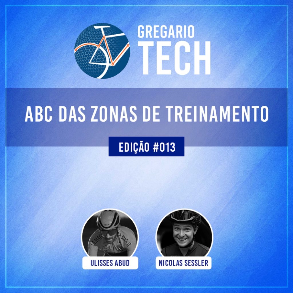 Gregario Tech #13 - ABC DAS ZONAS DE TREINAMENTO