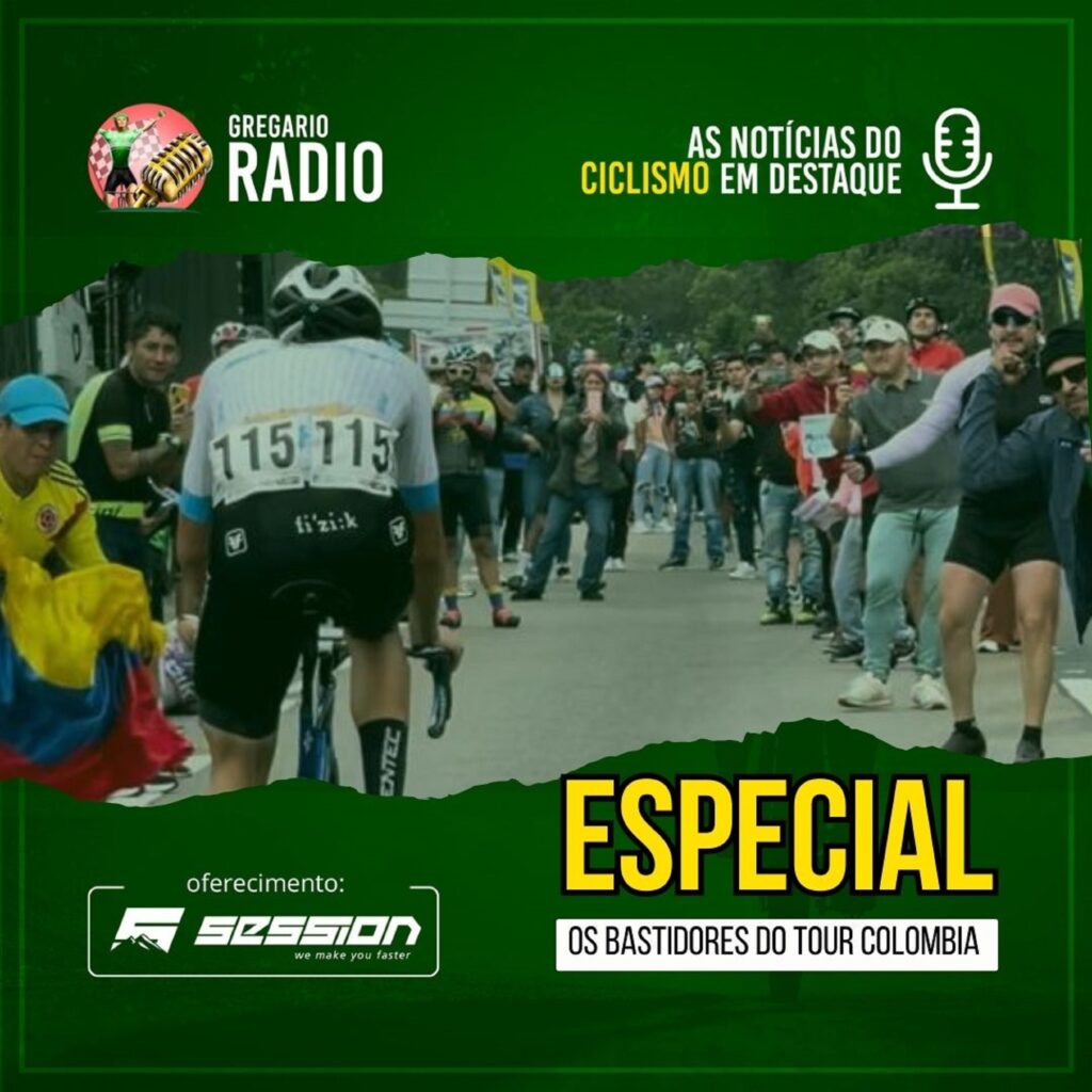 RADIO ESPECIAL - Os bastidores do Tour Colombia
