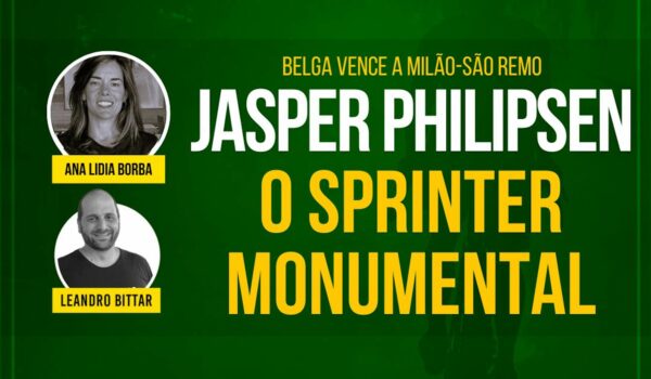 RADIO – Jasper Philipsen, o sprinter Monumental